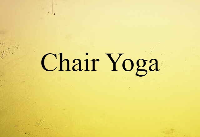 chair yoga