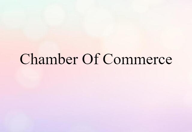 chamber of commerce