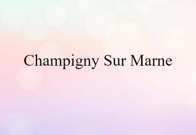 Champigny-sur-Marne