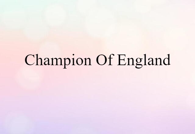 Champion of England