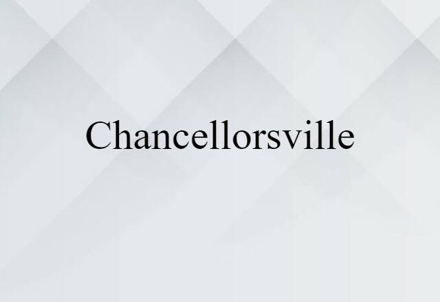 Chancellorsville