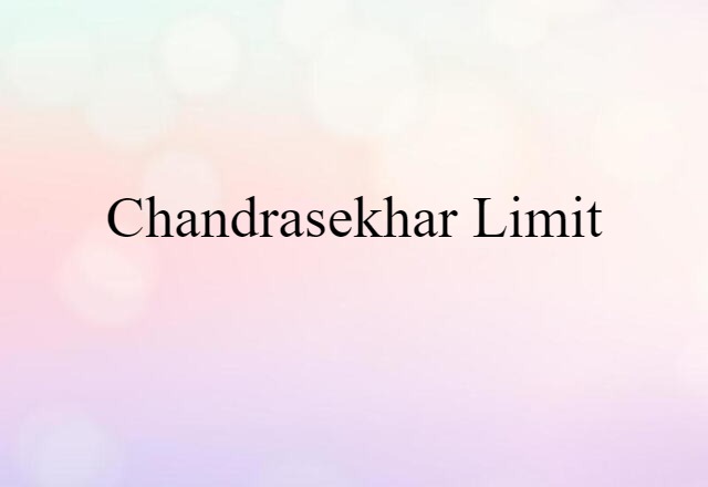 Chandrasekhar limit