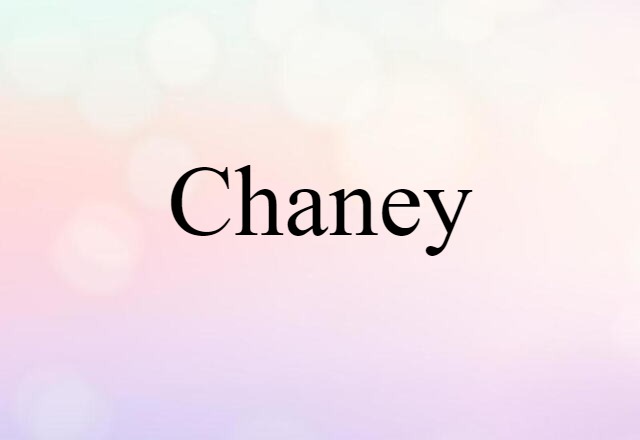 Chaney