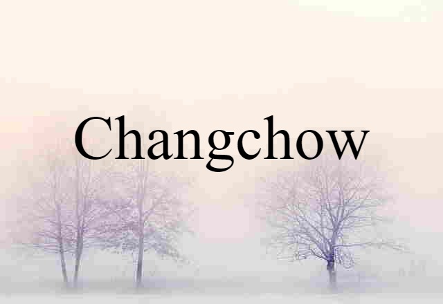 Changchow