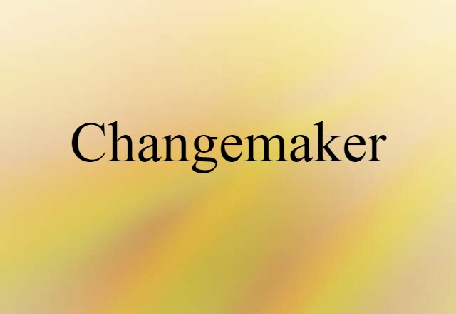 changemaker