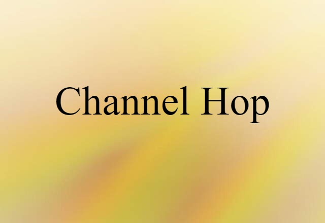 channel-hop