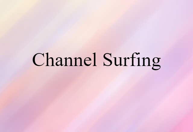 channel surfing