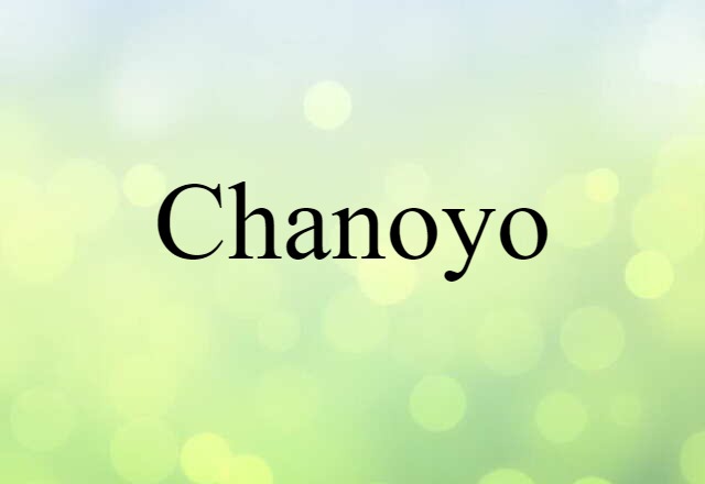 chanoyo