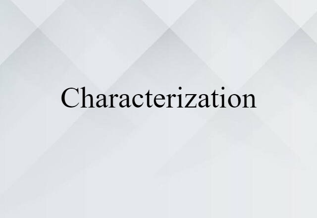 characterization