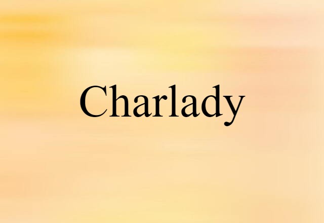 charlady