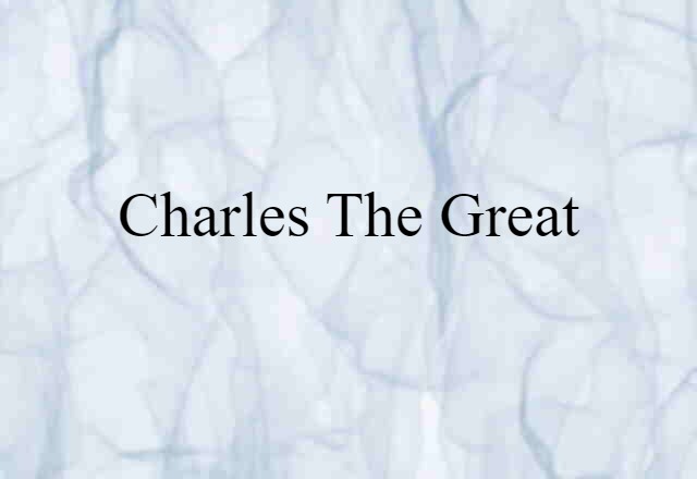 Charles the Great