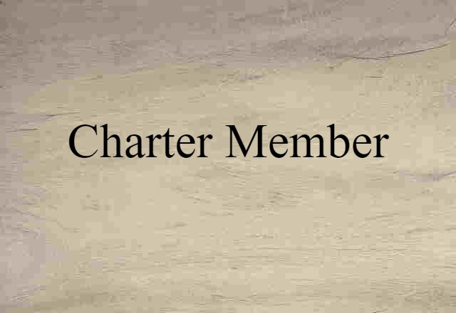 charter member