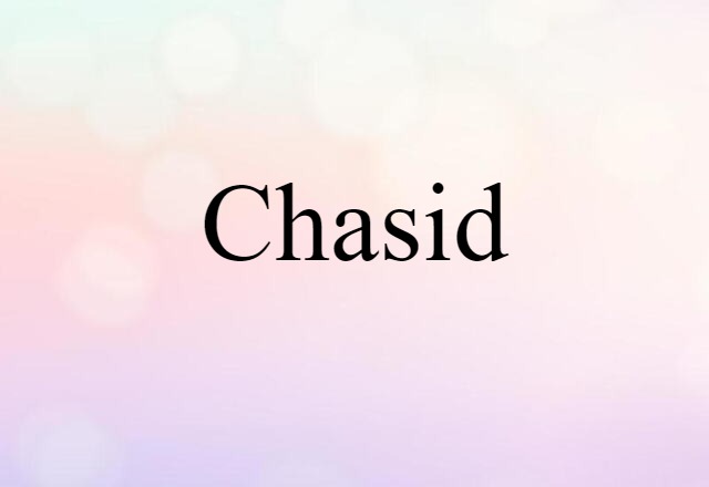 Chasid