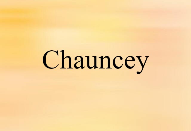 Chauncey