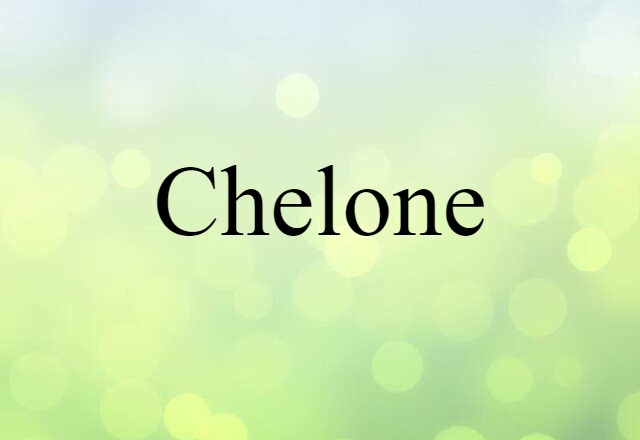 Chelone (noun) Definition, Meaning & Examples