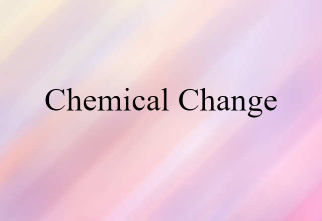 chemical change