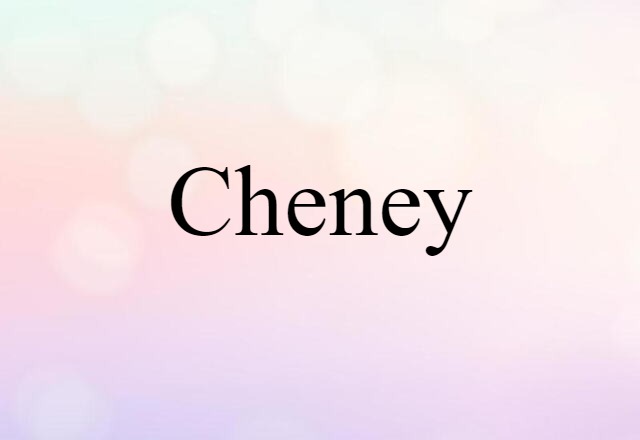 Cheney