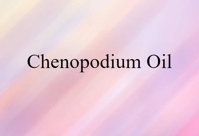 chenopodium oil