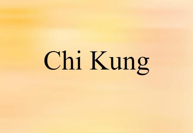 chi kung