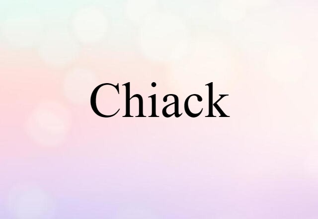 chiack