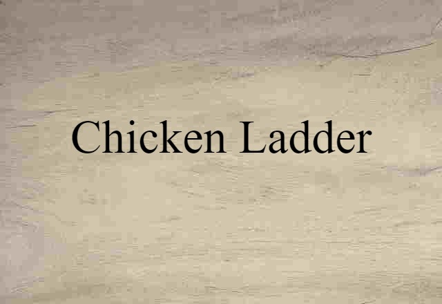 chicken ladder