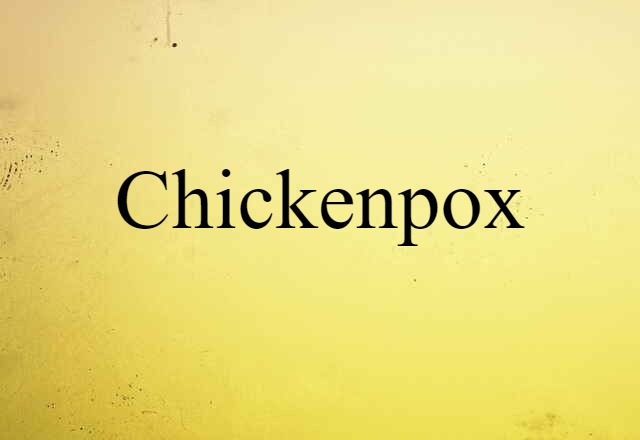 chickenpox