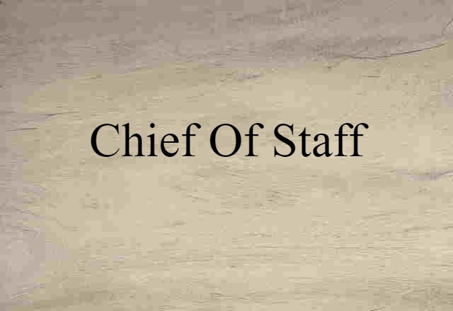 Chief of Staff