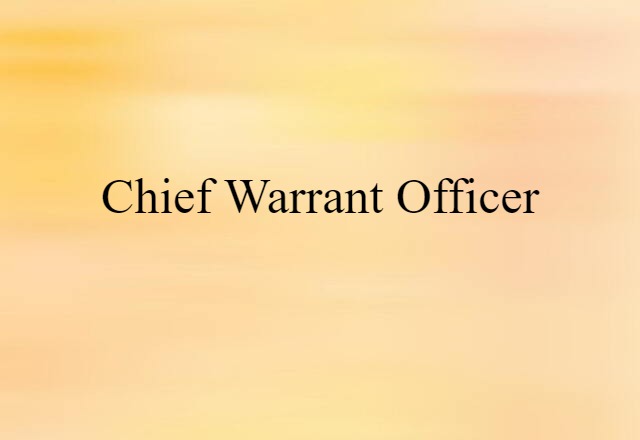 chief warrant officer