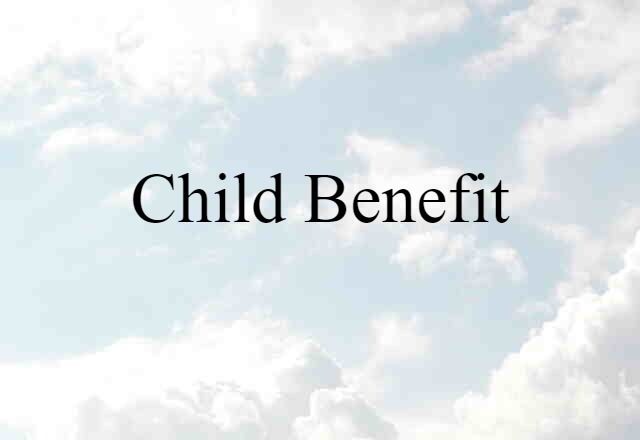 child benefit