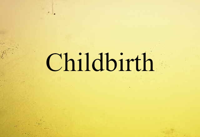 childbirth