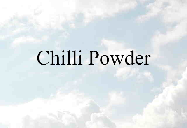 chilli powder