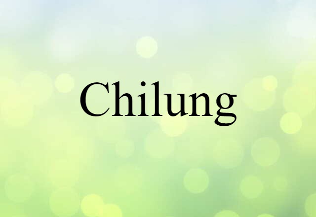 Chilung