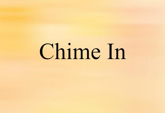 chime in