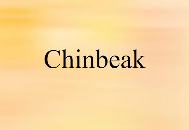 chinbeak