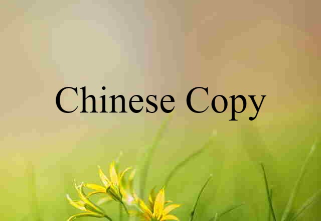 Chinese copy