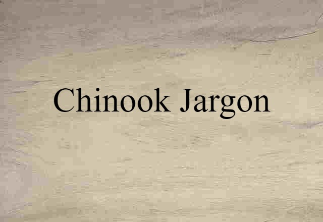 Chinook Jargon