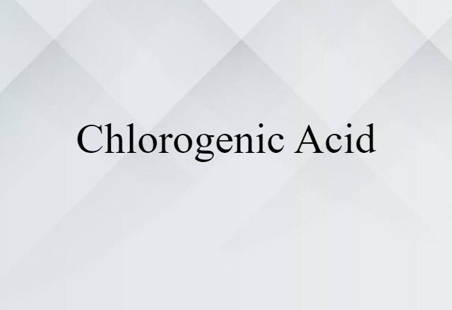 chlorogenic acid