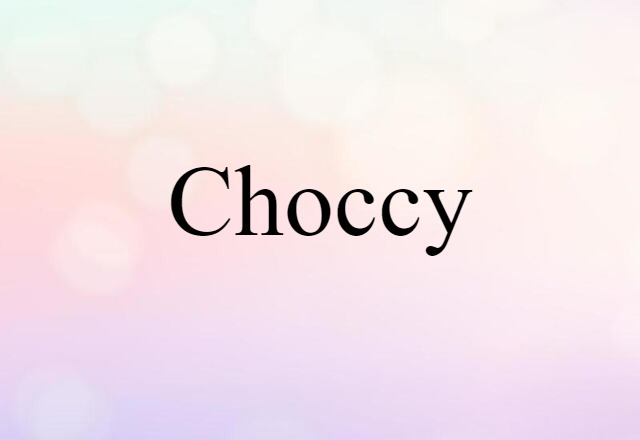 choccy