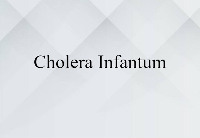 cholera infantum