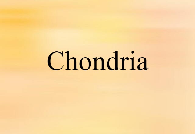 chondria