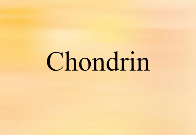 chondrin