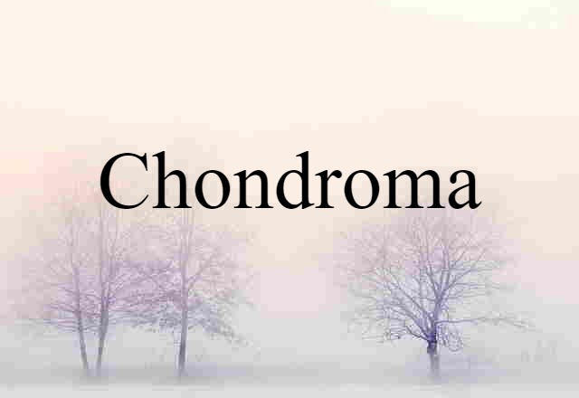 chondroma