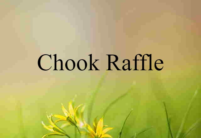 chook raffle