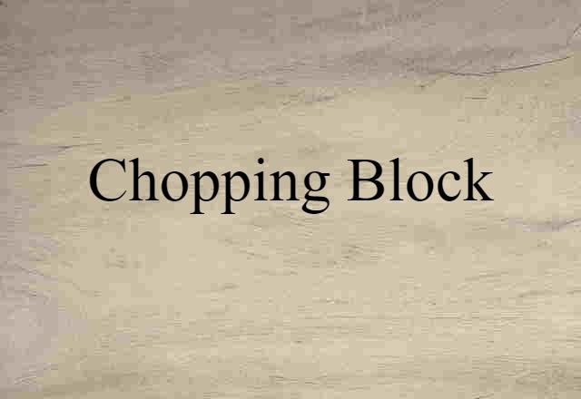 chopping block