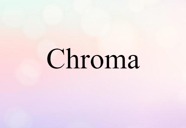 chroma