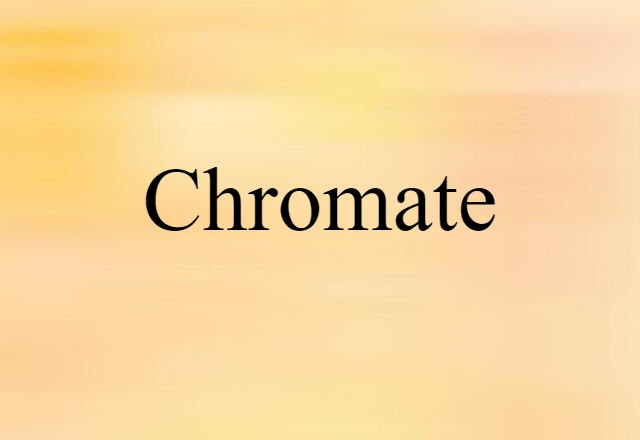 chromate