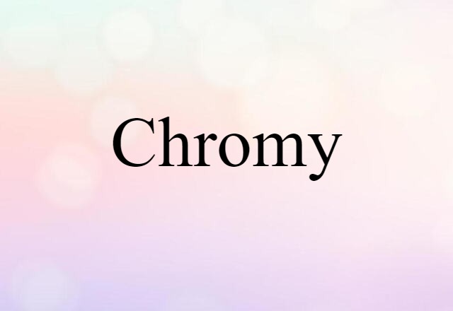 chromy