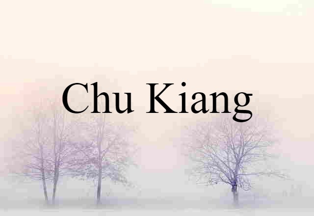 Chu Kiang