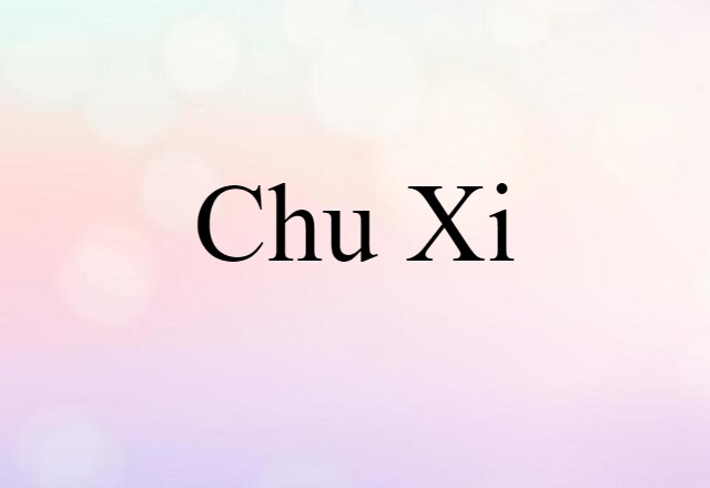 Chu Xi