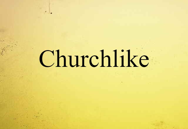 churchlike